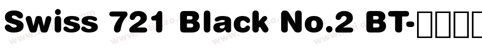 Swiss 721 Black No.2 BT字体转换